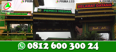 Running text di gapura perbatasan kota medan